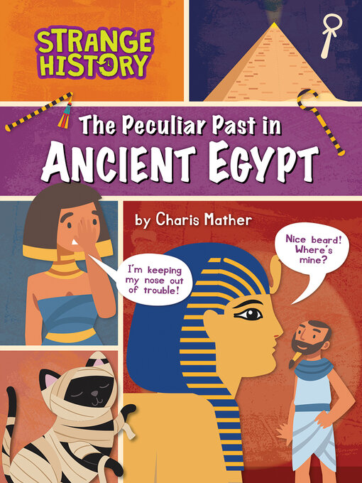 Title details for The Peculiar Past in Ancient Egypt by Charis Mather - Available